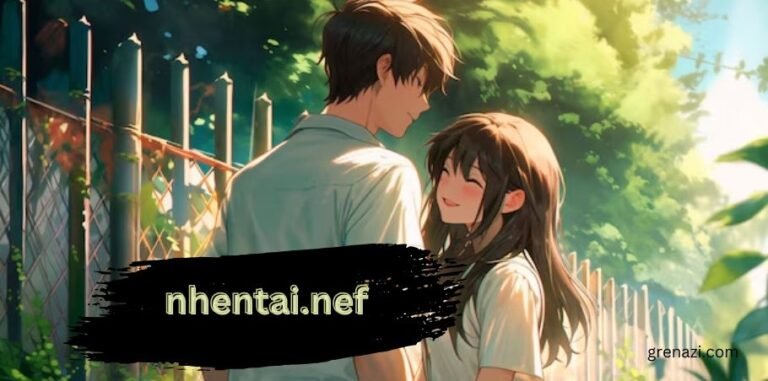 NHentai.nef Explained: Your Ultimate Guide to the Popular Manga Platform